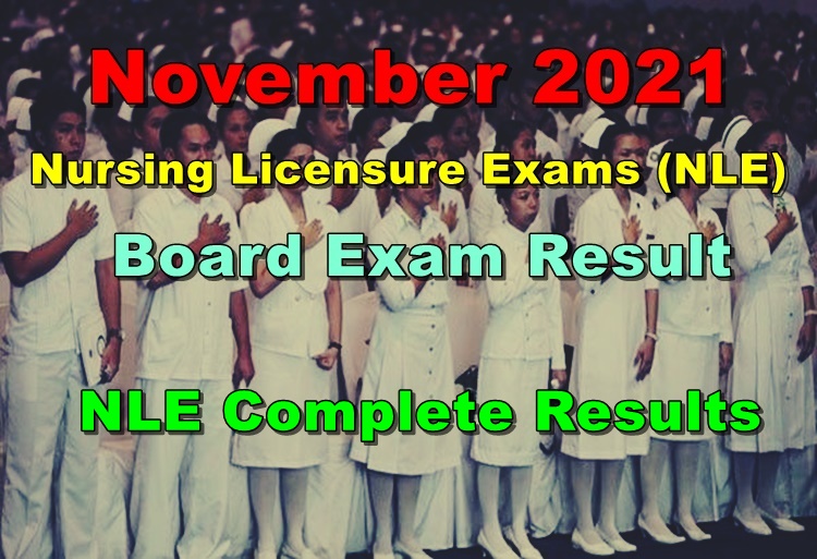 Nursing NLE Board Exam Results November 2021 Nurse Complete List