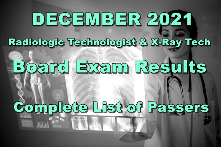 Radiologic Technologist, XRay Tech Board Exam Results December 2021