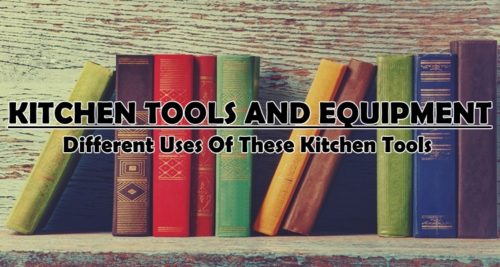 Kitchen Tools and Equipment