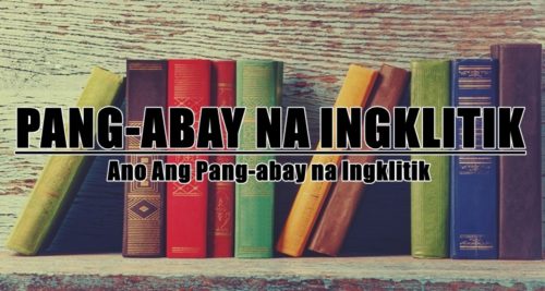 Pang-abay Na Ingklitik