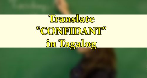 confidant in Tagalog