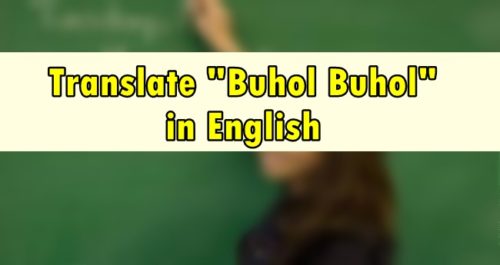 Buhol Buhol in English
