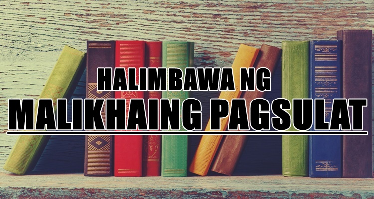 Halimbawa Ng Malikhaing Pagsulat