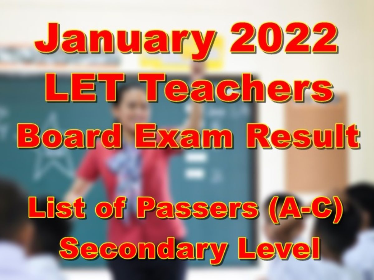 LET Board Exam Result January 2022 – Secondary (A-C) Passers