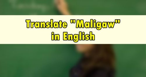 Maligaw in English