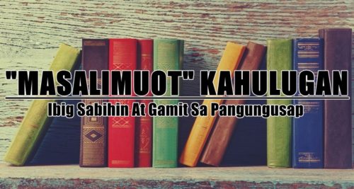 Masalimuot Kahulugan