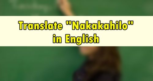 Nakakahilo in English