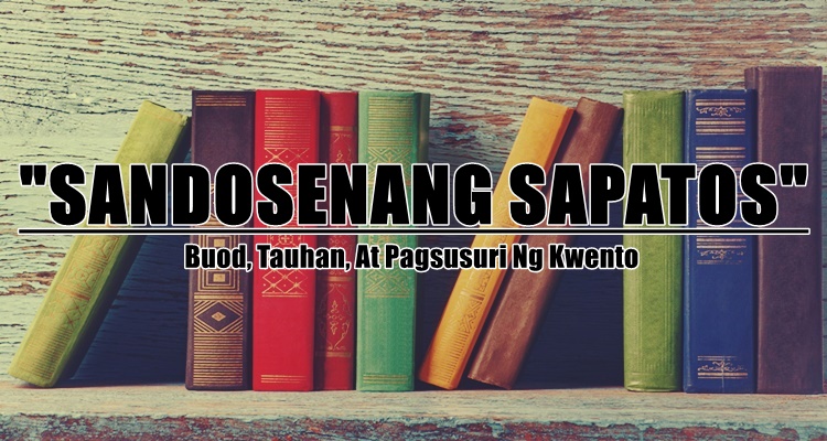 Sandosenang Sapatos Buod