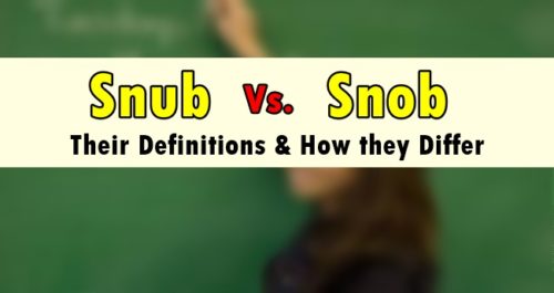 Snub Vs. Snob