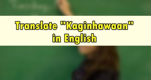 Kaginhawaan in English