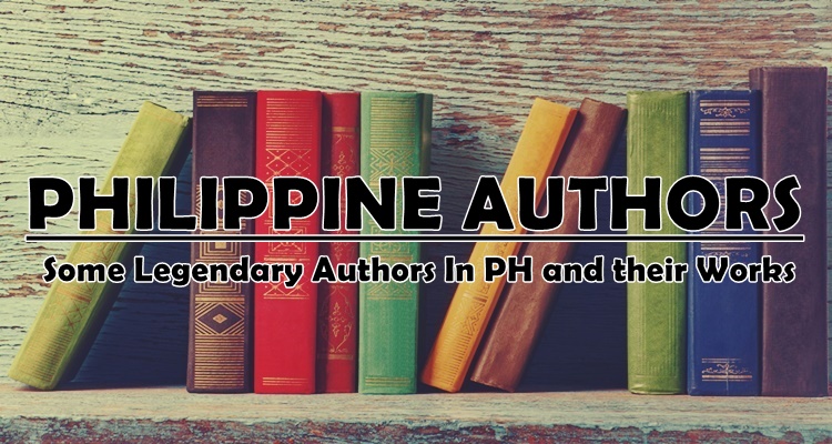 Philippine Authors And Their Works 198 Philippines News