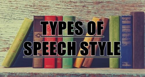 types of speech style explanation