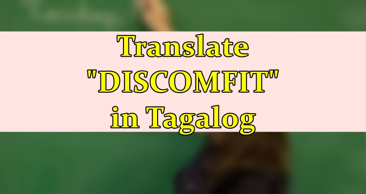 discomfit