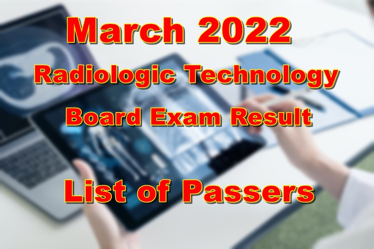 RadTech Board Exam Result March 2022 List of Passers