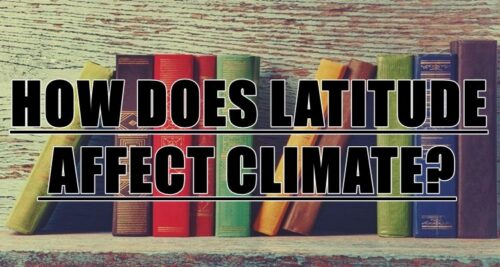 how-does-latitude-affect-climate-here-s-an-explanation