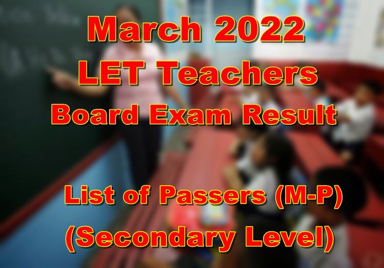 LET Board Exam Result March 2022 MP Passers (Secondary)