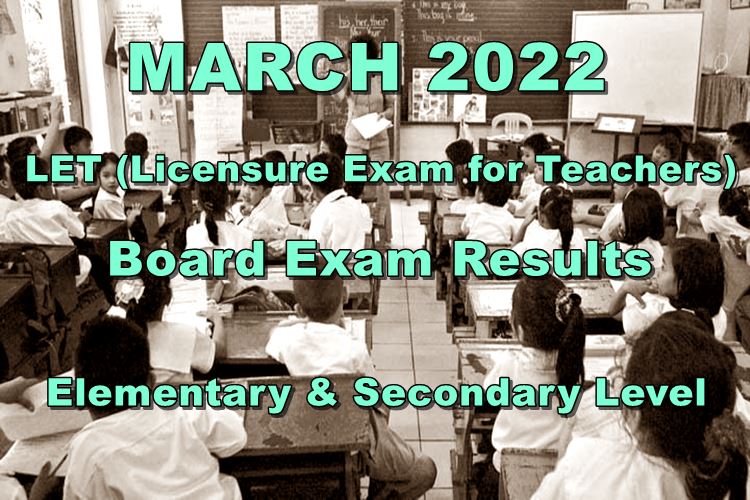 LET RESULT MARCH 2022 Teachers Board Exam Full List of Passers