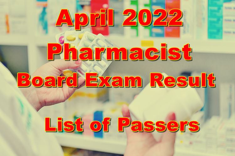 Pharmacist PhLE Board Exam Result April 2022 List of Passers