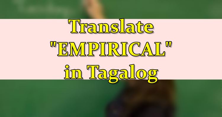 empirical research tagalog