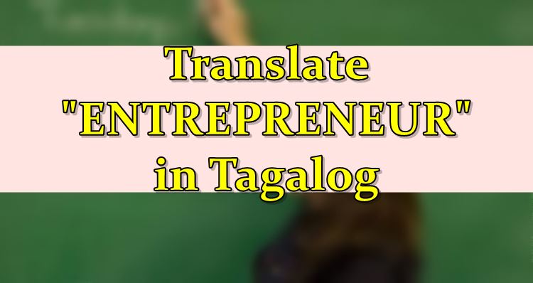 meaning of entrepreneur in tagalog essay