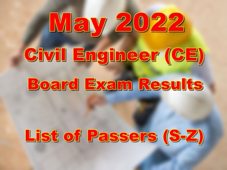 Civil Engineer Board Exam Result May 2022 CE List of Passers (SZ)