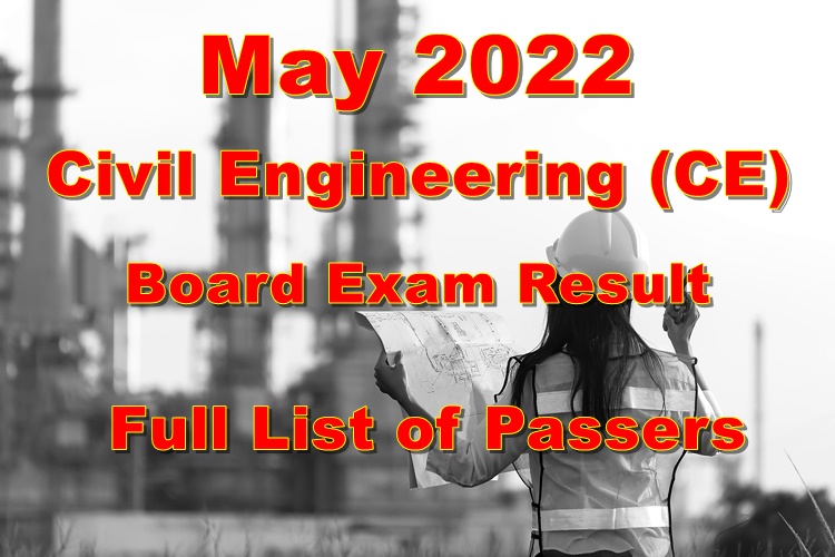 CE RESULTS 2022 Civil Engineering Board Exam Result May 2022