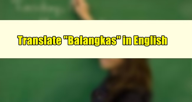 balangkas-in-english-translate-balangkas-in-english