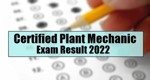Certified Plant Mechanic Exam Result 2022