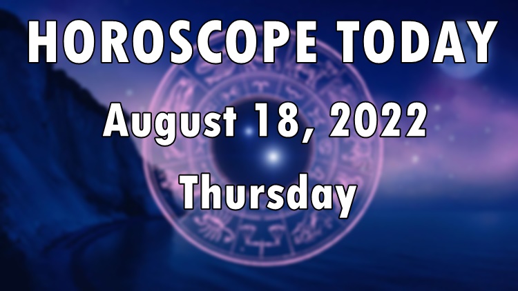 HOROSCOPE TODAY