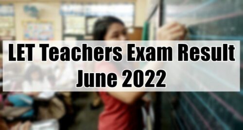 LET Teachers Exam Result June 2022