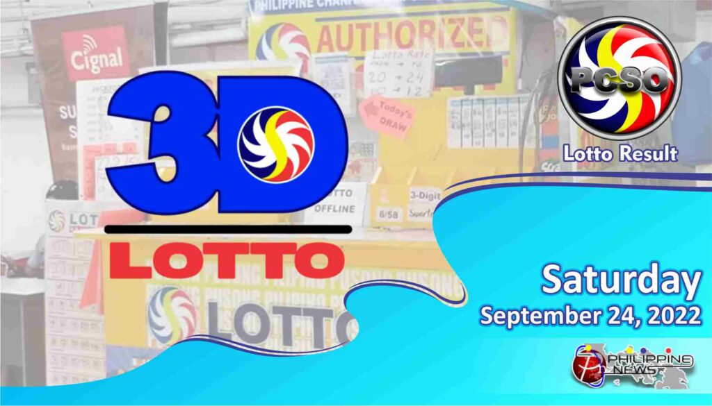 3D LOTTO RESULT Today, Saturday, September 24, 2022 - Official PCSO ...