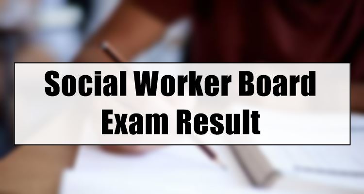 Social Worker Board Exam Result September 2022