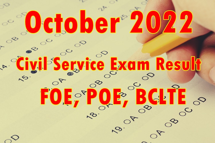 Civil Service Exam Result October 2022 FOE, POE, BCLTE