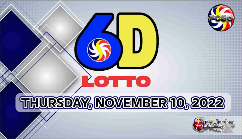 6D LOTTO RESULT Today, Thursday, November 10, 2022 - Official PCSO ...