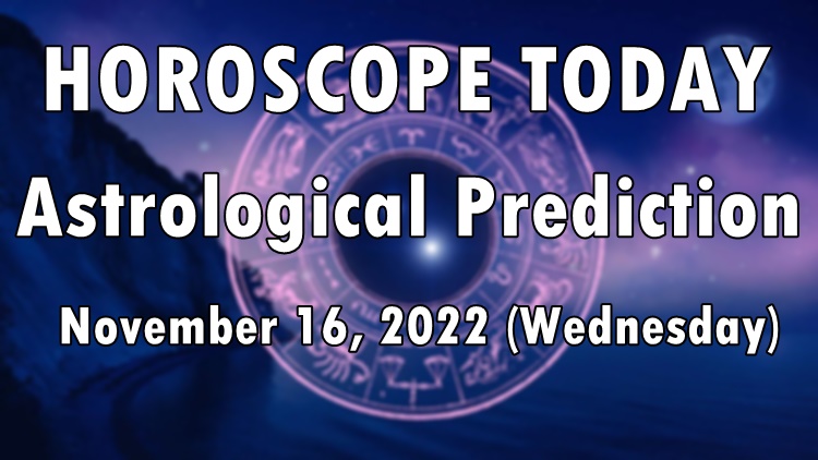 HOROSCOPE TODAY