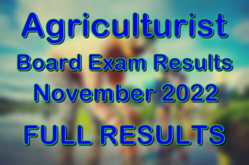 November 2022 Agriculturist Board Exam Result