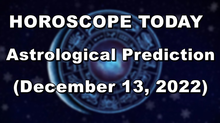 HOROSCOPE TODAY