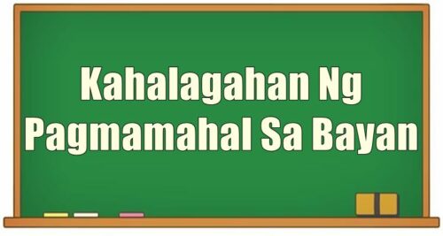 Kahalagahan Ng Pagmamahal Sa Bayan