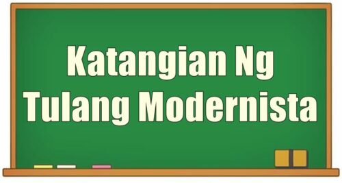 Katangian Ng Tulang Modernista