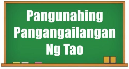 Pangunahing Pangangailangan Ng Tao - Ano-ano Ang Mga Ito?