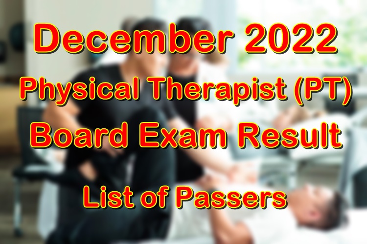 Physical Therapist Board Exam Result December 2022 – List Of Passers