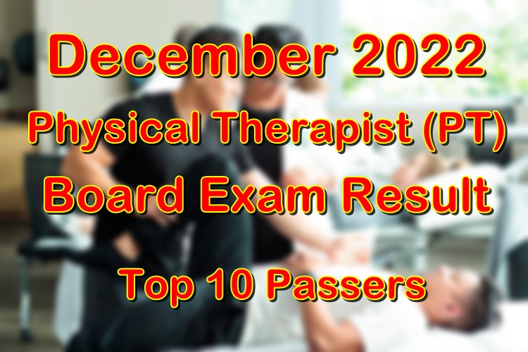 Physical Therapist Board Exam Result December 2022 Top 10 Passers   Physical Therapist Board Exam Result December 2022 2 