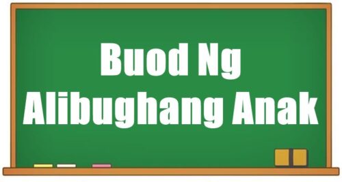 Buod Ng Alibughang Anak