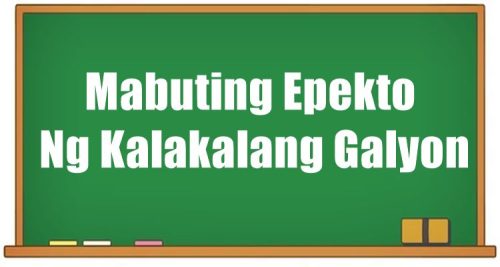 Mabuting Epekto Ng Kalakalang Galyon