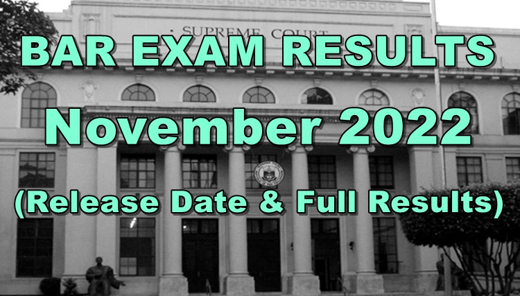 BAR Exam Results 2022-2023 – RELEASE DATE (April 14, 2023)