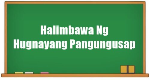 Hugnayang Pangungusap Halimbawa