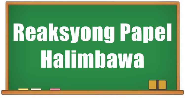 Reaksyong Papel Halimbawa Paggawa Ng Reaksyong Papel