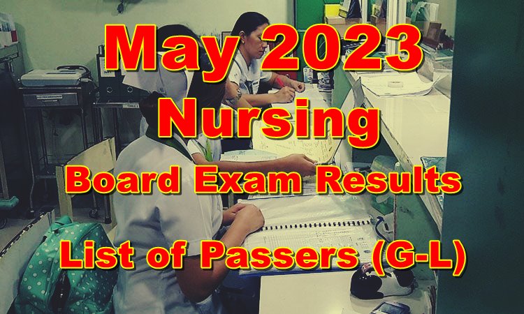 Nursing Board Exam Results May List Of Passers G L