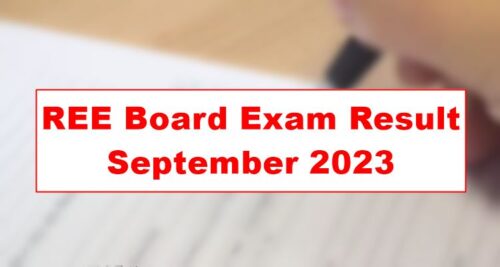 REE Board Exam Result September 2023