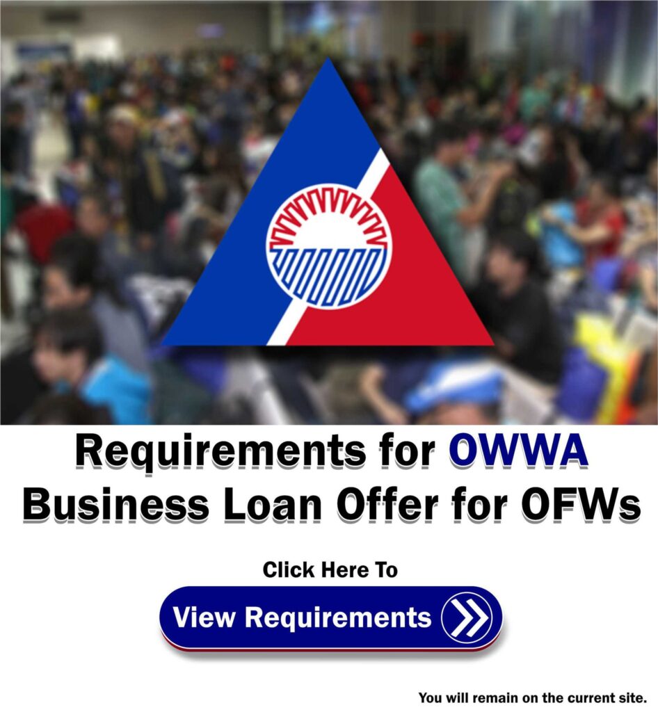 Requirements for OWWA Business Loan Offer for OFWs ads
